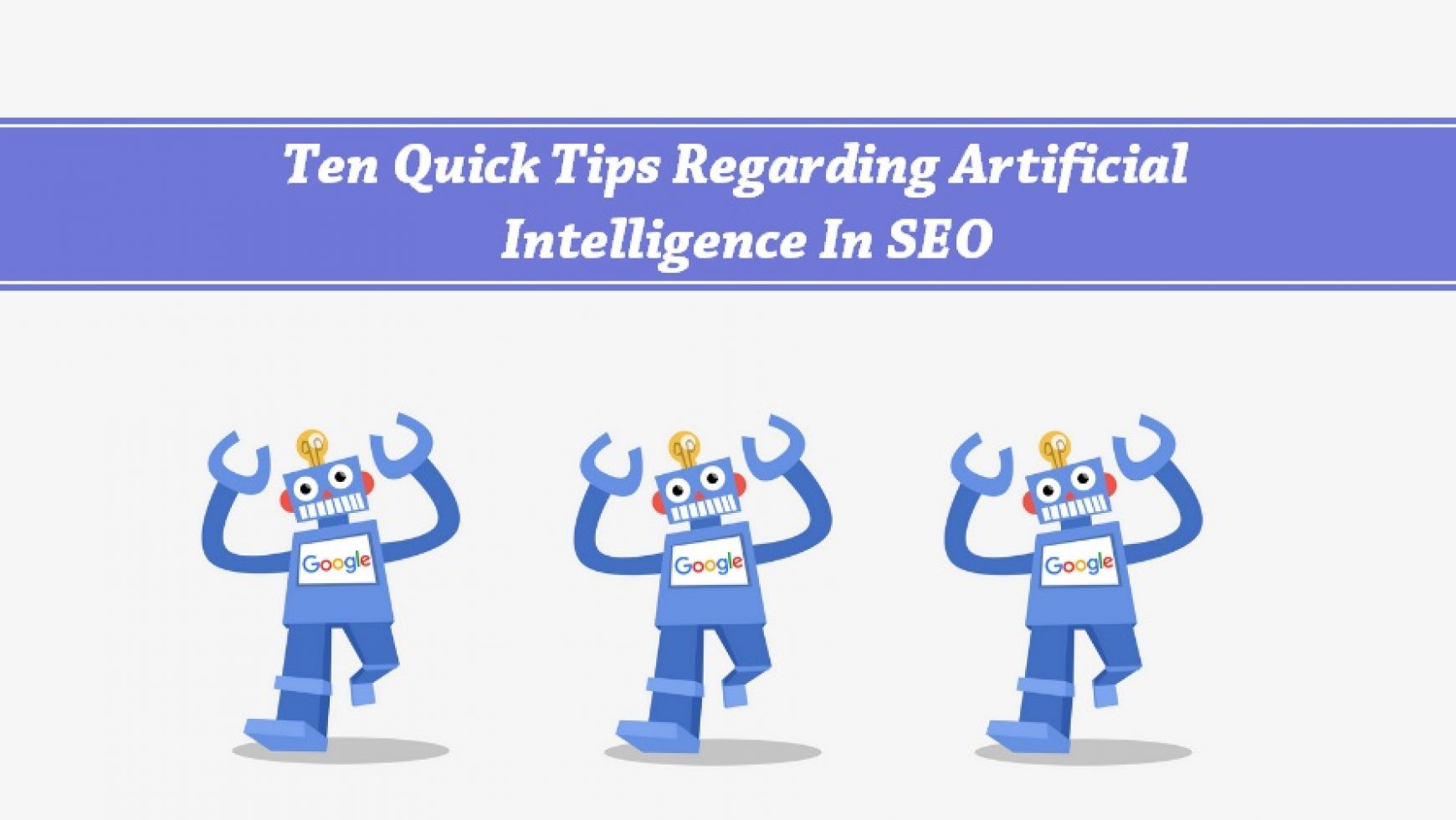 Ten Quick Tips Regarding Artificial Intelligence In SEO