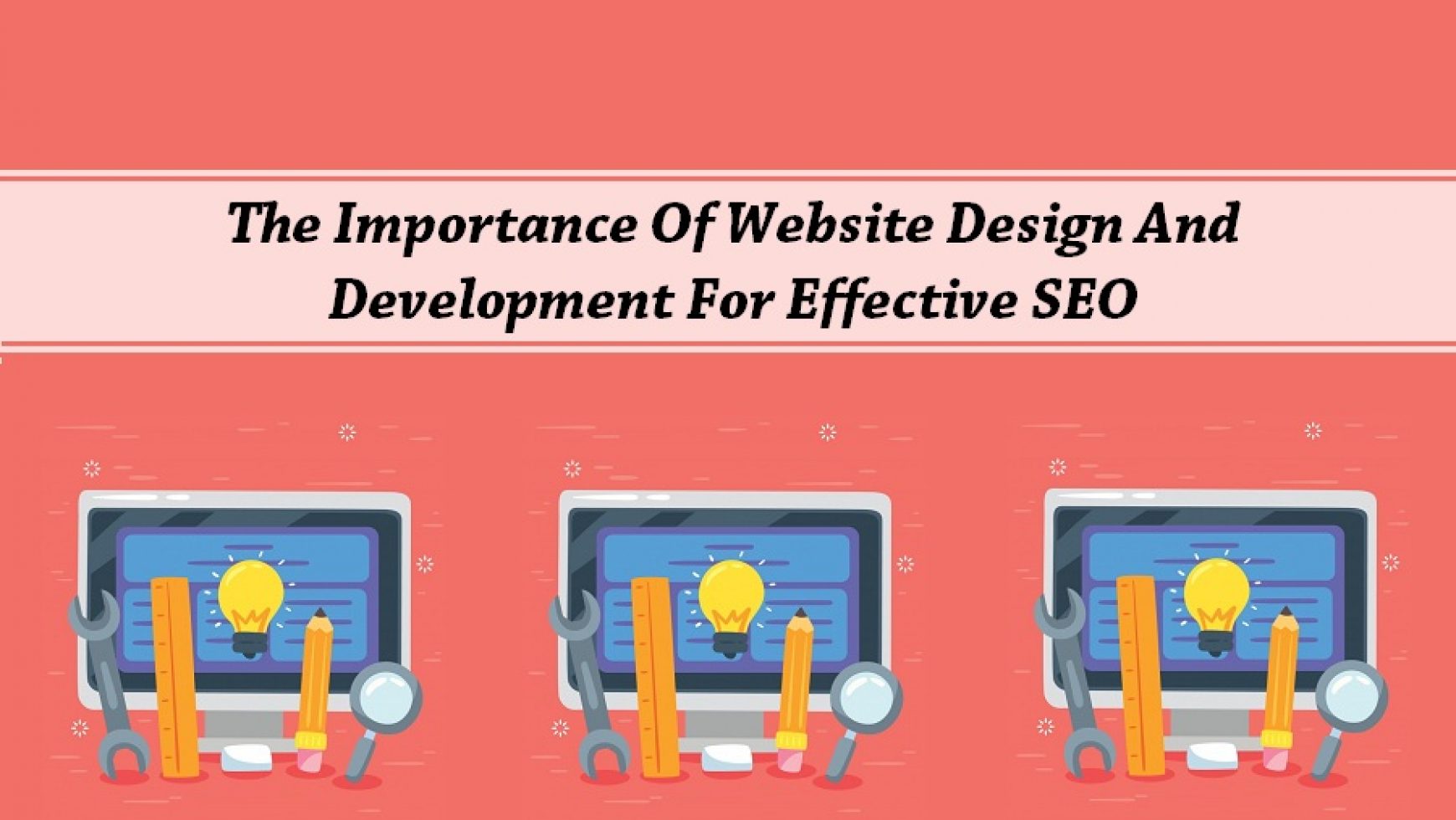 The Importance Of Website Design And Development For Effective SEO